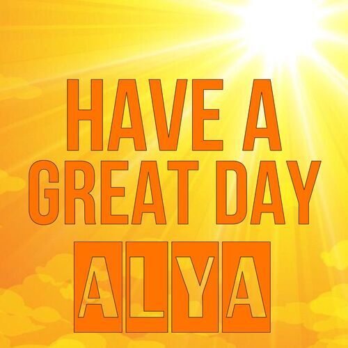 Открытка Alya Have a great day