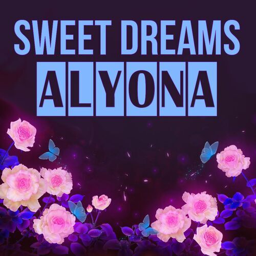 Открытка Alyona Sweet dreams