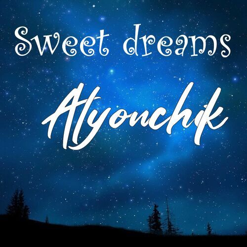 Открытка Alyonchik Sweet dreams