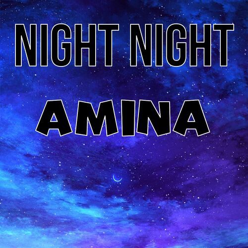 Открытка Amina Night Night