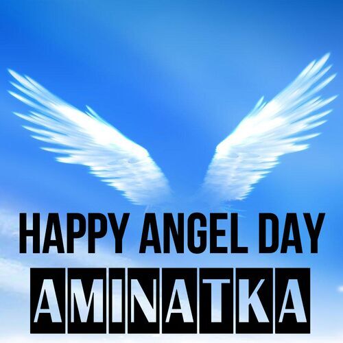 Открытка Aminatka Happy angel day