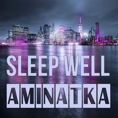 Открытка Aminatka Sleep well