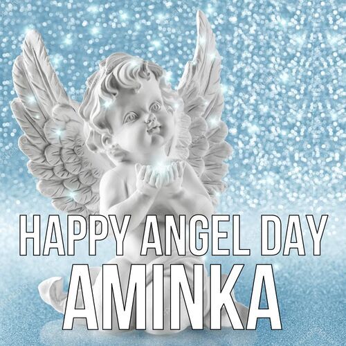 Открытка Aminka Happy angel day