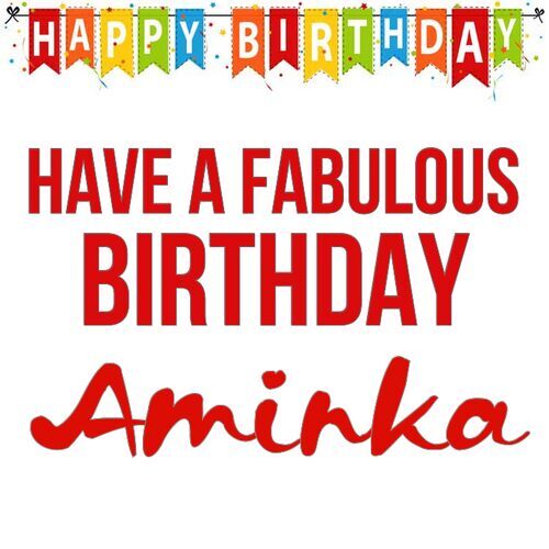 Открытка Aminka Have a fabulous birthday