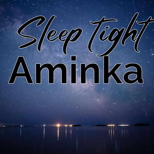 Открытка Aminka Sleep tight