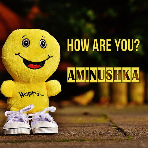 Открытка Aminushka How are you?