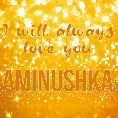 Открытка Aminushka I will always love you