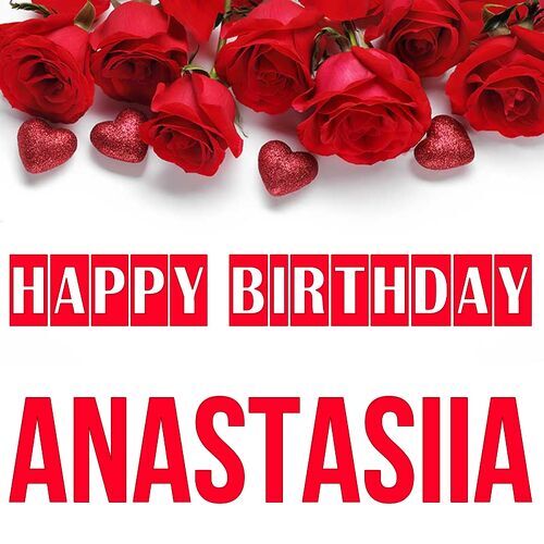 Открытка Anastasiia Happy birthday