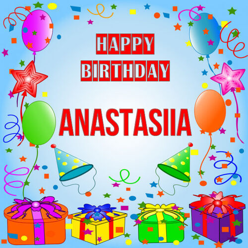 Открытка Anastasiia Happy birthday