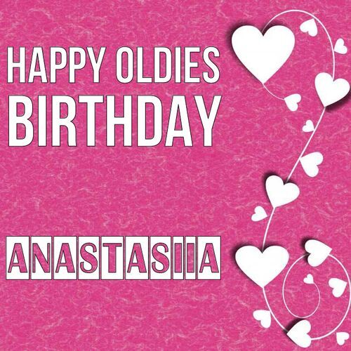 Открытка Anastasiia Happy oldies birthday