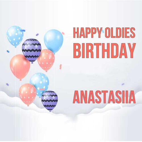 Открытка Anastasiia Happy oldies birthday