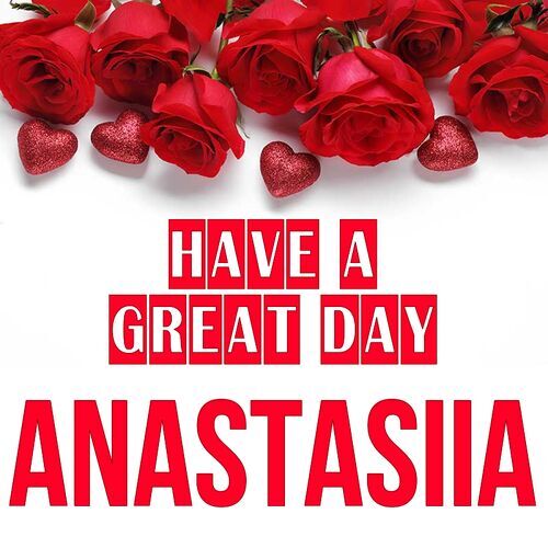 Открытка Anastasiia Have a great day