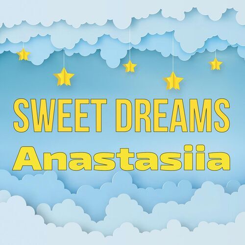 Открытка Anastasiia Sweet dreams