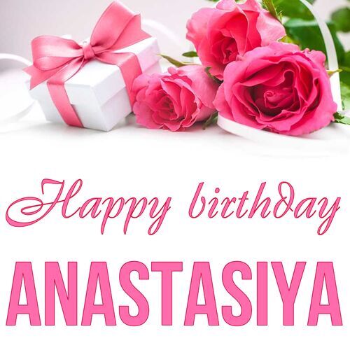 Открытка Anastasiya Happy birthday