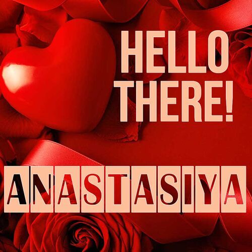 Открытка Anastasiya Hello there!