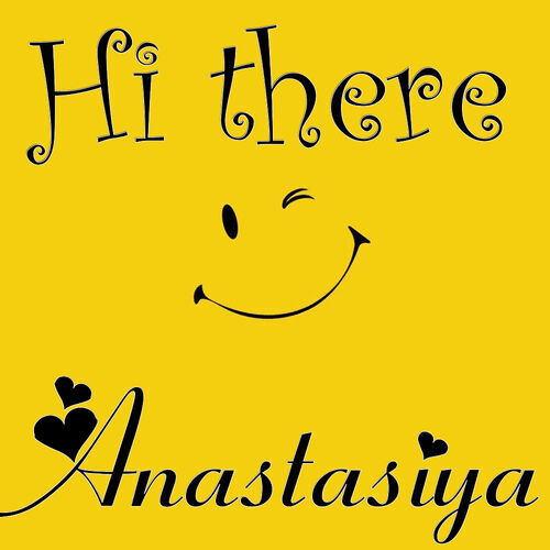 Открытка Anastasiya Hi there