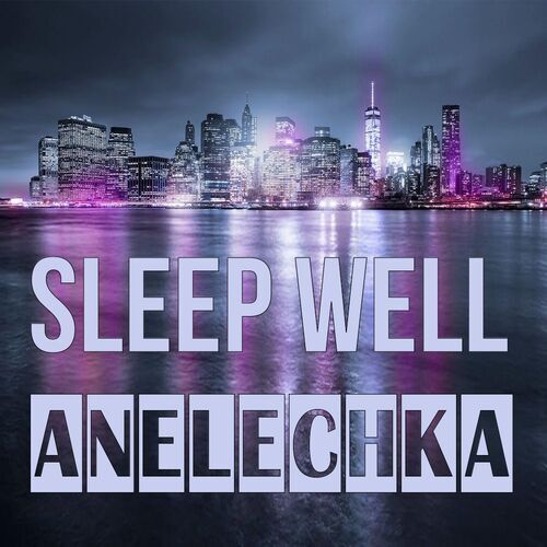 Открытка Anelechka Sleep well