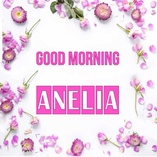 Открытка Anelia Good morning