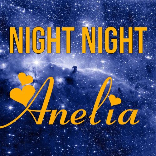 Открытка Anelia Night Night