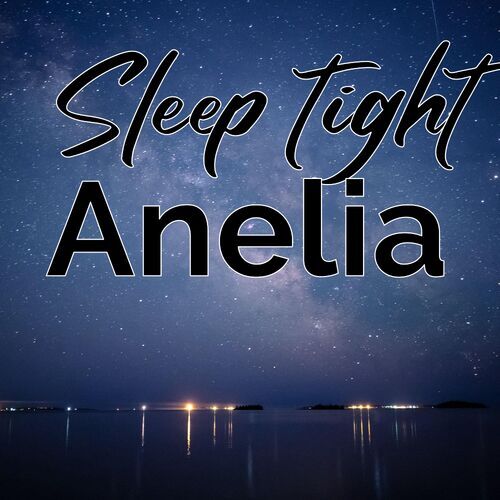 Открытка Anelia Sleep tight