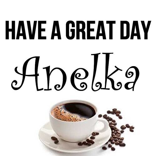 Открытка Anelka Have a great day