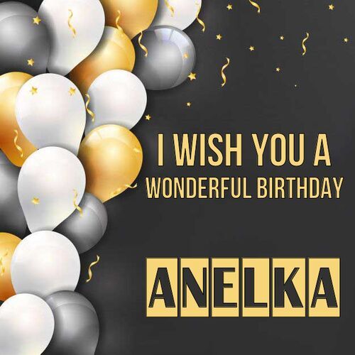 Открытка Anelka I wish you a wonderful birthday