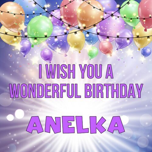 Открытка Anelka I wish you a wonderful birthday