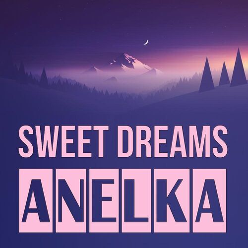 Открытка Anelka Sweet dreams