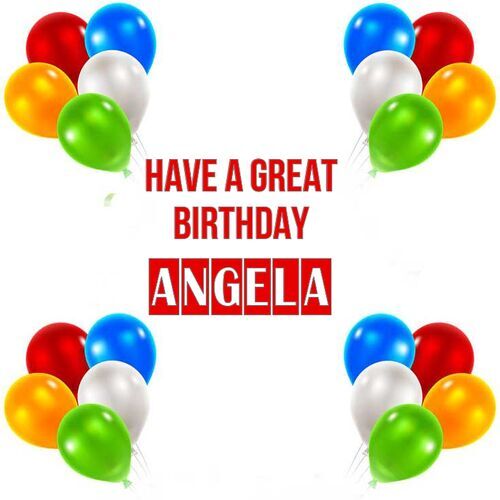 Открытка Angela Have a great birthday