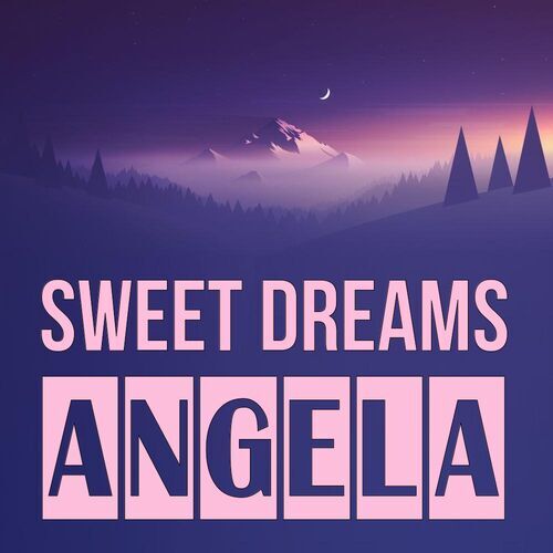 Открытка Angela Sweet dreams