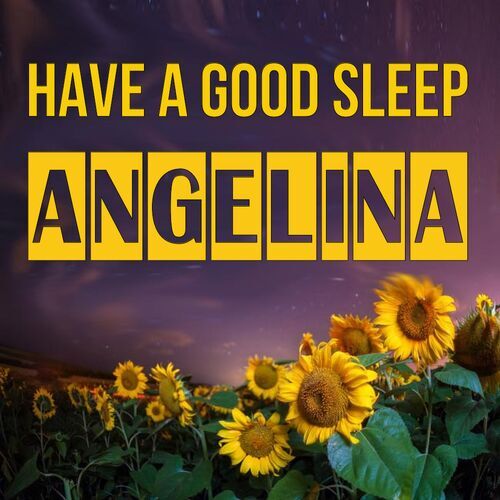 Открытка Angelina Have a good sleep