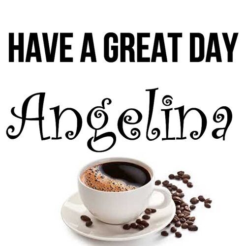 Открытка Angelina Have a great day