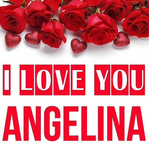 Открытка Angelina I love you