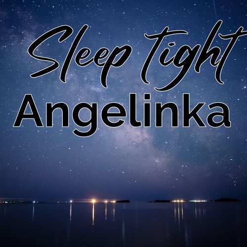 Открытка Angelinka Sleep tight