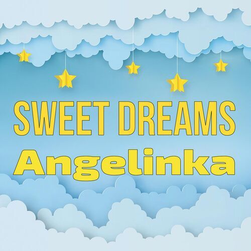 Открытка Angelinka Sweet dreams