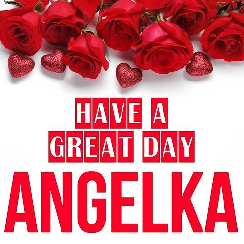 Открытка Angelka Have a great day