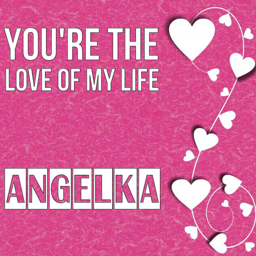 Открытка Angelka You