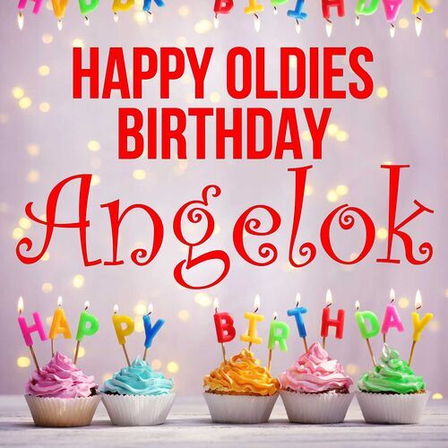 Открытка Angelok Happy oldies birthday