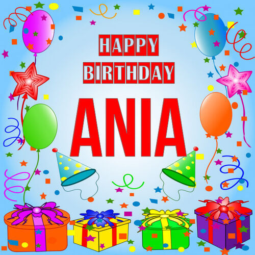 Открытка Ania Happy birthday