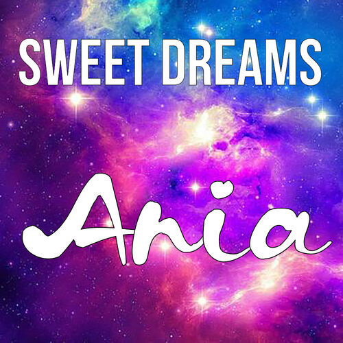 Открытка Ania Sweet dreams