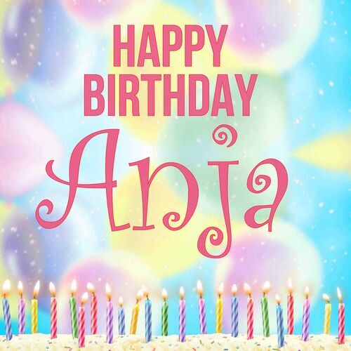 Открытка Anja Happy birthday