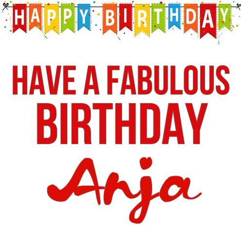 Открытка Anja Have a fabulous birthday