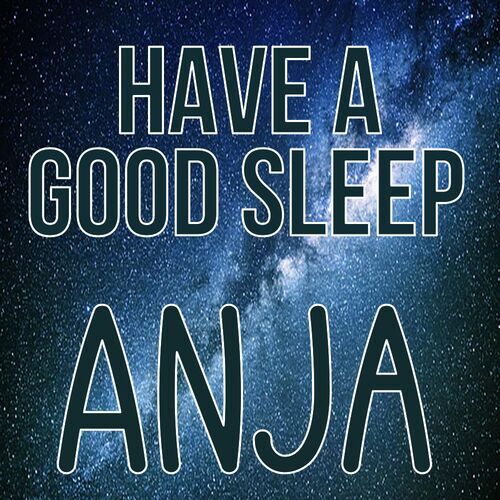 Открытка Anja Have a good sleep