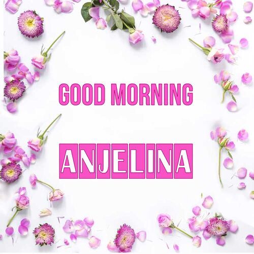 Открытка Anjelina Good morning