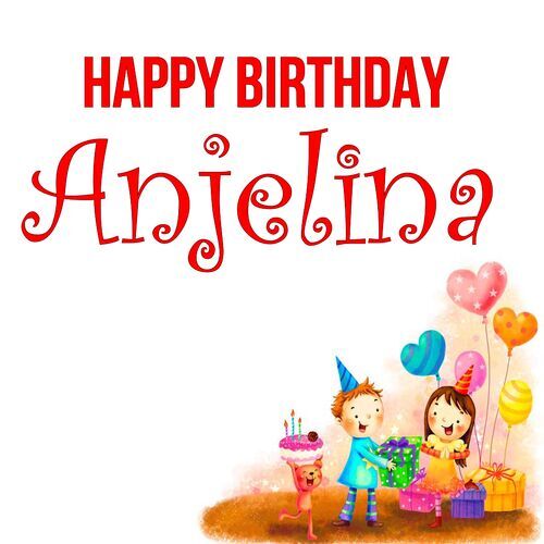 Открытка Anjelina Happy birthday