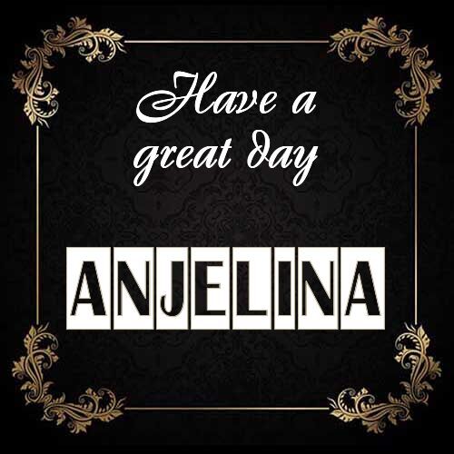 Открытка Anjelina Have a great day