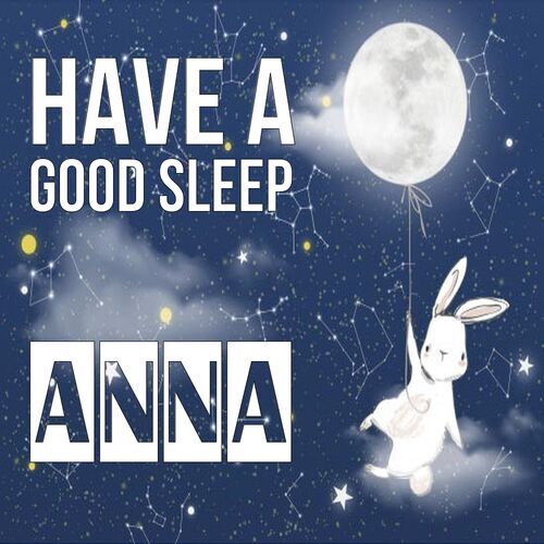 Открытка Anna Have a good sleep