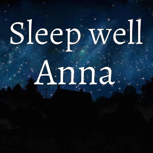 Открытка Anna Sleep well