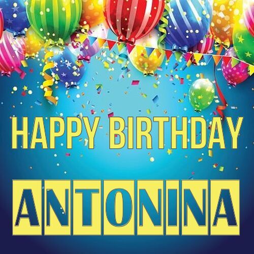 Открытка Antonina Happy birthday