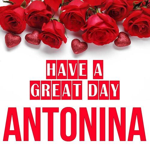 Открытка Antonina Have a great day